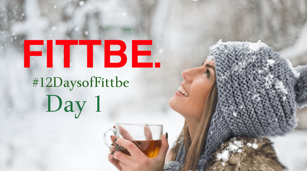 12 Days of Fittbe: Day 1