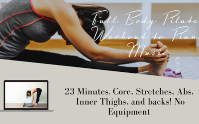 Full Body Pilates Workout to Piano Music