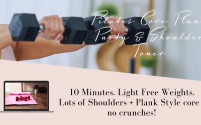 10 Minute Pilates Core Plank Party & Shoulder Toner